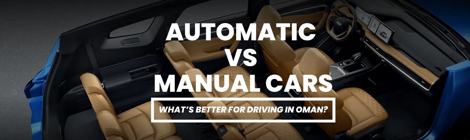 Automatic vs Manual Cars What’s Better for Driving in Oman
