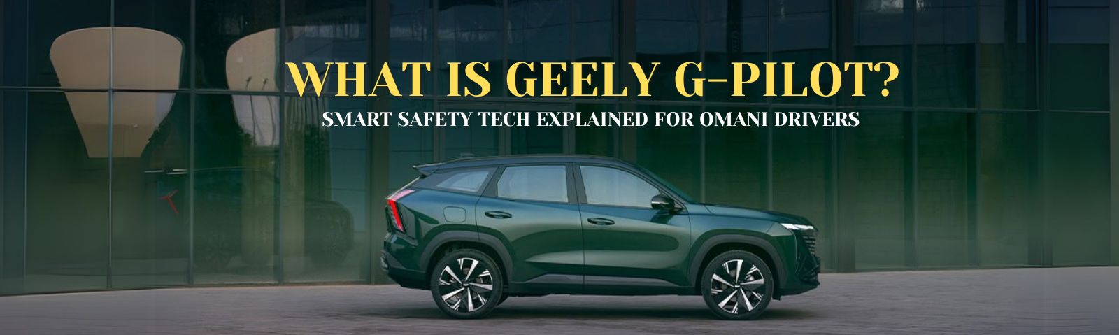 What is Geely G-Pilot
